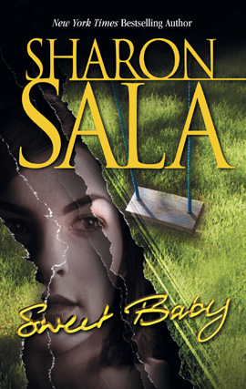 Title details for Sweet Baby by Sharon Sala - Available